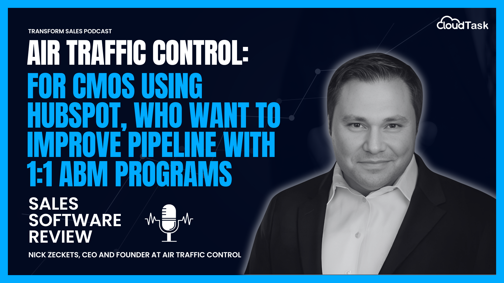 Air Traffic Control: For CMOs in B2B using HubSpot, Who Want to Improve Pipeline with 1:1 ABM Programs